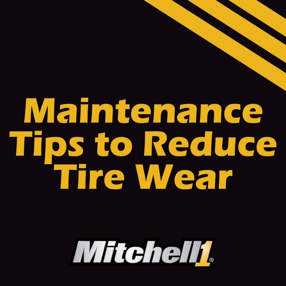 Mitchell 1 TruckSeries Tips to Reduce Tire Wear